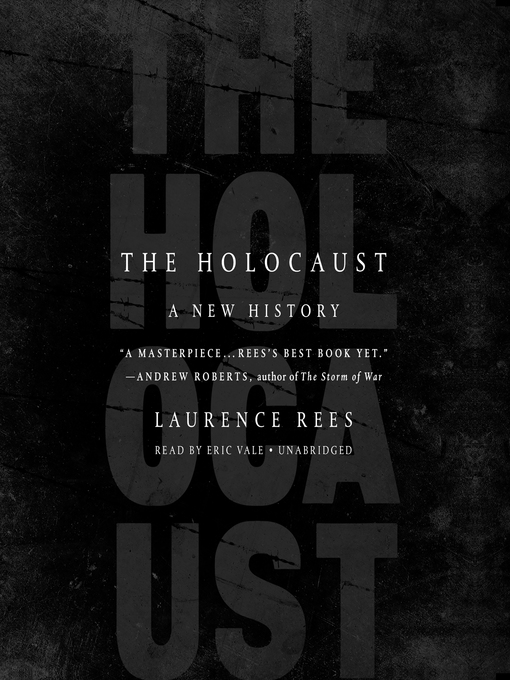 Title details for The Holocaust by Laurence Rees - Wait list